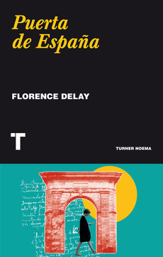 Puerta de España - Florence Delay.jpg
