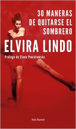 portada_30-maneras-de-quitarse-el-sombrero_elvira-lindo_201807301629.jpg